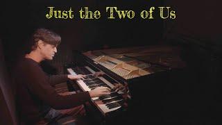 “Just the Two of Us” (Bill Withers) - Jazz Piano Arrangement With Sheet Music by Jacob Koller