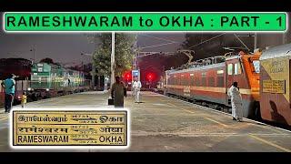 RAMESHWARAM to TIRUPATI : 16733 OKHA Express Journey (PART 1) | March 2022