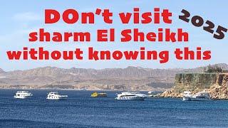 all you need to know before visiting Sharm El Sheikh