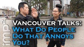 What do People do that Annoys You? - imp2 Vancouver Talks