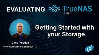 TrueNAS SCALE Evaluation Guide | Getting Started with Storage