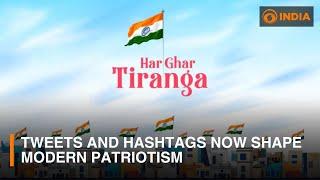 Tweets and hashtags now shape modern patriotism ahead of India's Independence Day | DD India