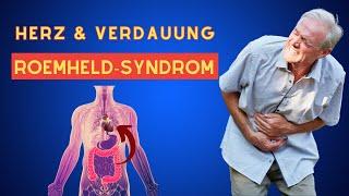 Verdauung mit Herz: Roemheld-Syndrom