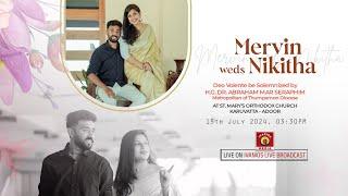 Mervin weds Nikitha - WEDDING CEREMONY | H.G. Dr. Abraham Mar Seraphim Metropolitan | LIVE.