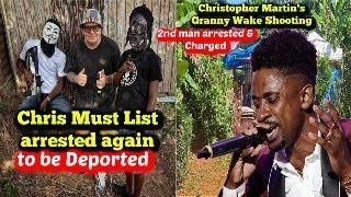 Chris Must List Arrested Again to be Deported / 2nd Man Held & Charged / Don't Force Him Out