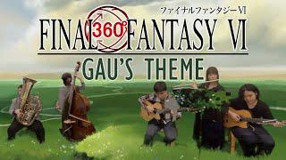 [360 video] Gau's Theme - Final Fantasy VI / ガウのテーマ - ファイナルファンタジーⅥ