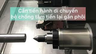 Di chuyển điều chỉnh bệ chống tâm máy tiện CNC