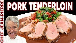 How to Perfectly Roast a Pork Tenderloin | Chef Jean-Pierre