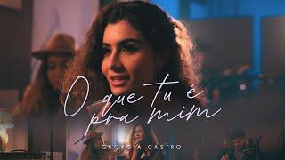 Georgia Castro - O Que Tu É Pra Mim (Videoclipe Oficial)