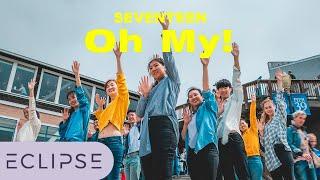 [KPOP IN PUBLIC] SEVENTEEN(세븐틴) - Oh My!(어쩌나) Full Dance Cover at SF Pier 39 [ECLIPSE]