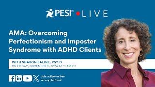 AMA: Overcoming Perfectionism and Imposter Syndrome with ADHD Clients