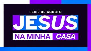 SÉRIE “JESUS NA MINHA CASA” | EP. 01 | PR. LUIZ ANTÔNIO | MISSÃO 70