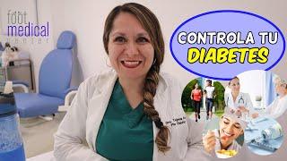 ¿CÓMO CONTROLAR LA DIABETES?  /Dra. Melissa Tejeida