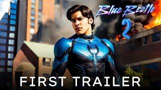 BLUE BEETLE 2 First Trailer (2025) Xolo Maridueña, Bruna Marquezine | DCU Hero | Fan Made