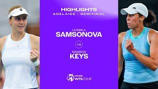 Madison Keys vs. Liudmila Samsonova | 2025 Adelaide Semifinals | WTA Match Highlights