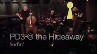 PD3 (Pete Downes Trio) Live at the Hideaway playing Surfin'