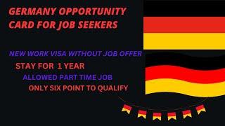 Germany Opportunity Card for Job Seekers (2023 Latest News)