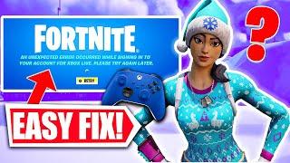 How to Fix Fortnite "An Unexpected Error Occurred while Signing in to your Account for Xbox Live"