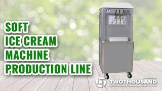 Soft Ice Cream Machine Manufacturing Workshop from Twothousand Machinery