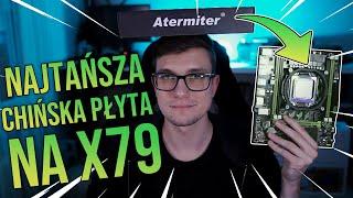 Buduje kompa za 650 zł!  Atermiter X79G | NA SUROWO by TQ