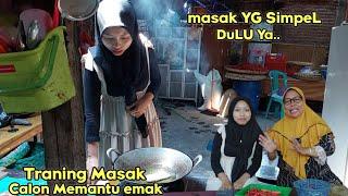 Training Masak - Calon Menantu Emak ‼️ Lanjut Riview masaknya