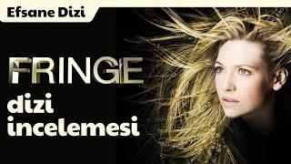 Fringe Dizi İncelemesi | Efsane Dizi | Harika Bilim Kurgu Dizi Önerisi