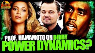 Professor Hamamoto on Diddy - The Hidden World of Celebrity & DIDDYS Power Dynamics