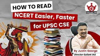 How to read NCERT easier, faster for UPSC CSE | Gallant IAS