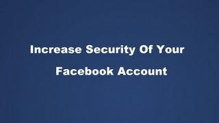 How To Increase Security Of Your Facebook Account