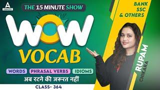 WOW VOCAB | English Vocabulary for SSC, SBI Clerk, IBPS & Other Banking Exams | Rupam Chikara #364