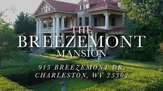 The Breezemont Mansion Charleston, WV