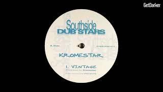 Kromestar - Vintage [Dubstep Classic]