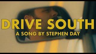 Drive South - Stephen Day (Official Lyric Video)