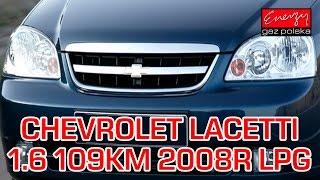 Montaż LPG Chevrolet Lacetti z 1.6 109KM 2008r w Energy Gaz Polska na gaz BRC SQ 32 OBD