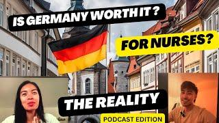 Is Germany worth it for NURSES ? | The Reality | PODCAST 2