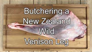 How To Professionally Butcher A Wild Venison Leg: Techniques For Perfect Cuts | BBQ Butcher NZ