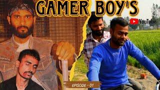 Gamer Boys | EP - 01 | Present By - Abhiraj Empire| Abhiraj| Mritunjay| Punit Yadav