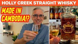 Holly Creek Whisky Silver Label - Cambodian Whisky Tasting/Review