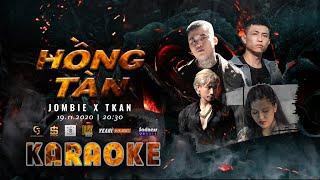 KARAOKE | HỒNG TÀN | JOMBIE x TKAN | BEAT GỐC