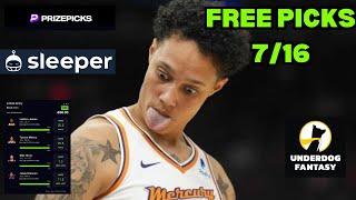 WNBA Player Props Prize Picks Sleeper Fantasy Underdog DFS FREE PICKS 7-16-24