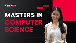 Elevate Your Future with AlmaBetter's Masters in Computer Science