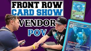 Working Deals with Pokemon ROYALTY: Vegas Front Row Card Show Vendor POV Part 2