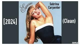 Sabrina Carpenter - Espresso [2024] (Clean)