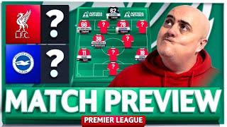 LIVERPOOL vs BRIGHTON! Starting XI Prediction & Preview