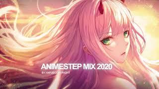 Animestep Mix 2020 („• ֊ •„) Best of Dubstep Music  Awesome Drops Anime/Dubstep