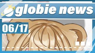 【globie news】Recap and infos about this week【Kumanui Miel | globie】