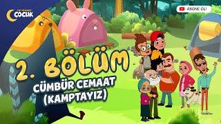 Cümbür Cemaat Kamptayız - 2. Bölüm