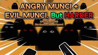 ANGRY MUNCI + Evil Munci, But HARDER In Evade