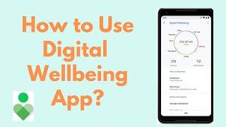 What is Digital Wellbeing App | How it Works | Complete Tutorial