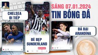 TIN BÓNG ĐÁ 7/1: CHELSEA ĐI TIẾP Ở CÚP FA, NEWCASTLE ĐÈ BẸP SUNDERLAND, REAL MADRID ĐẢ BẠI ARANDINA